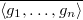 $\overline{\langle g_1,\ldots,g_n\rangle}$