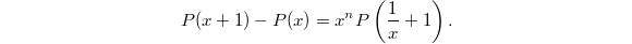 $$P(x+1)-P(x)=x^n P\left(\frac{1}{x}+1\right).$$