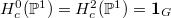 $H_c^0(\mathbb{P}^1)=H_c^2(\mathbb{P}^1)=\mathbf{1}_G$