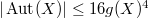 $|\Aut(X)|\le 16 g(X)^4$