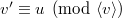 $ v'\equiv u\pmod{\langle v\rangle}$