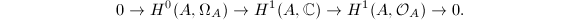 $$0\rightarrow H^0(A,\Omega_A)\rightarrow H^1(A,\mathbb{C})\rightarrow H^1(A,\mathcal{O}_A)\rightarrow 0.$$