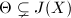 $\Theta\subsetneq J(X)$