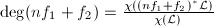 $\deg(nf_1+f_2)=\frac{\chi((nf_1+f_2)^*\mathcal{L})}{\chi(\mathcal{L})}$