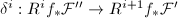 $\delta^i: R^if_*\mathcal{F}''\rightarrow R^{i+1}f_*\mathcal{F}'$