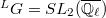 ${}^{L}G=SL_2(\overline{\mathbb{Q}_\ell})$