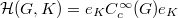 $\mathcal{H}(G,K)=e_K C_c^\infty(G) e_K$