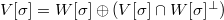 $V[\sigma]=W[\sigma]\oplus (V[\sigma]\cap W[\sigma]^\perp)$