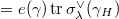 $=e(\gamma)\tr\sigma_\lambda^\vee(\gamma_H)$