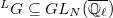 ${}^{L}G\subseteq GL_N(\overline{\mathbb{Q}_\ell})$