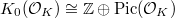 $K_0(\mathcal{O}_K)\cong \mathbb{Z} \oplus \Pic(\mathcal{O}_K)$
