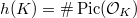 $h(K)=\# \Pic(\mathcal{O}_K)$