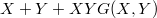 $X+Y+XY G(X,Y)$