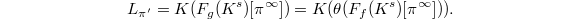 $$L_{\pi'}=K(F_g(K^s)[\pi^\infty])=K(\theta(F_f(K^s)[\pi^\infty])).$$