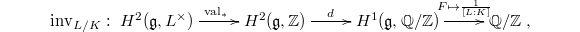 $$\inv_{L/K}:\xymatrix{ H^2(\mathfrak{g}, L^\times) \ar[r]^{\val_*} & H^2(\mathfrak{g}, \mathbb{Z}) \ar[r]^-d & H^1(\mathfrak{g} ,\mathbb{Q}/\mathbb{Z}) \ar[r]^-{F\mapsto \frac{1}{[L:K]}} & \mathbb{Q}/\mathbb{Z}}, $$