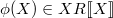 $\phi(X)\in XR\llbracket X\rrbracket$