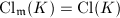 $\Cl_\mathfrak{m}(K)=\Cl(K)$