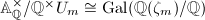 $\mathbb{A}_\mathbb{Q}^\times/\mathbb{Q}^\times U_m\cong\Gal(\mathbb{Q}(\zeta_m)/\mathbb{Q})$