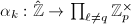 $\alpha_k: \hat{\mathbb{Z}}\rightarrow \prod_{\ell\ne q} \mathbb{Z}_{p}^\times$