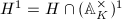 $H^1=H\cap (\mathbb{A}_K^\times)^1$