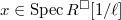 $x\in \Spec R^\Box[1/\ell]$