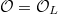 $\mathcal{O}=\mathcal{O}_L$