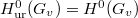 $H^0_\mathrm{ur}(G_v)=H^0(G_v)$