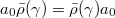 $a_0\bar\rho(\gamma)=\bar\rho(\gamma)a_0$