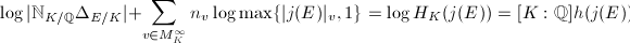 $$\log|\mathbb{N}_{K/\mathbb{Q}}\Delta_{E/K}|+\sum_{v\in M_K^\infty}n_v\log \max\{|j(E)|_v,1\}=\log H_K(j(E))=[K:\mathbb{Q}]h(j(E)).$$