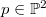 $p\in \mathbb{P}^2$