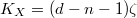$K_X=(d-n-1)\zeta$
