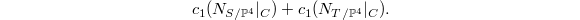 $$c_1(N_{S/\mathbb{P}^4}|_C)+c_1(N_{T/\mathbb{P}^4}|_C).$$