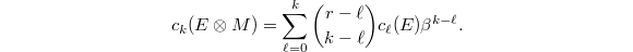 $$c_k(E \otimes M)=\sum_{\ell=0}^k{r-\ell \choose k-\ell}  c_\ell(E)\beta^{k-\ell}.$$