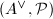 $(A^\vee, {\cal P})$