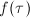 $f(\tau)$