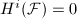 $H^i(\mathcal{F})=0$