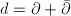 $d=\partial+\bar\partial$