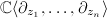 $\mathbb{C}\langle \partial_{z_1},\ldots, \partial_{z_n}\rangle$