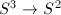 $S^3\rightarrow S^2$