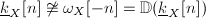 $\underline{k}_X[n]\not\cong\omega_X[-n]=\mathbb{D}(\underline{k}_X[n])$