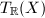 $T_\mathbb{R}(X)$
