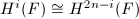 $H^i(F)\cong H^{2n-i}(F)$