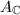 $A_\mathbb{C}$