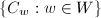 $\{C_w: w\in W\}$