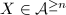 $X\in \mathcal{A}^{\ge n}$