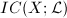 $IC(X;\mathcal{L})$