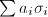 $\sum a_i\sigma_i$