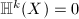 $\mathbb{H}^k(X)=0$