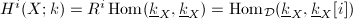$H^i(X;k)=R^i\Hom(\underline{k}_X,\underline{k}_X)=\Hom_\mathcal{D}(\underline{k}_X, \underline{k}_X[i])$