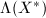 $\Lambda(T^*)$
